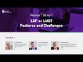 Webinar| LXP or LMS? Features and Challenges