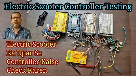 How To Check Controller | Electric Scooter Controller Testing