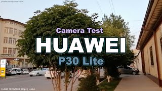 Huawei P30 Lite - Тест видео камеры смартфона | 1080p 30fps