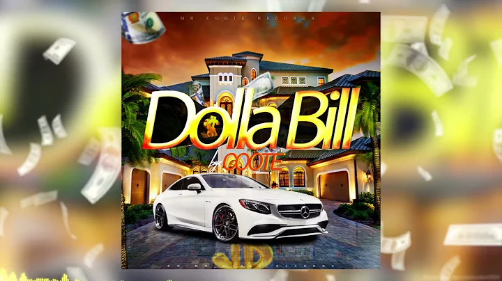 Coote - Dolla Bill (Official Audio)