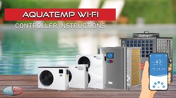 AquaTemp Wi-Fi Controller App Setup