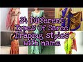 24 different types of saree draping styles with nametg chic