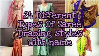 24 Different Types Of Saree Draping Styles With Nametg Chic