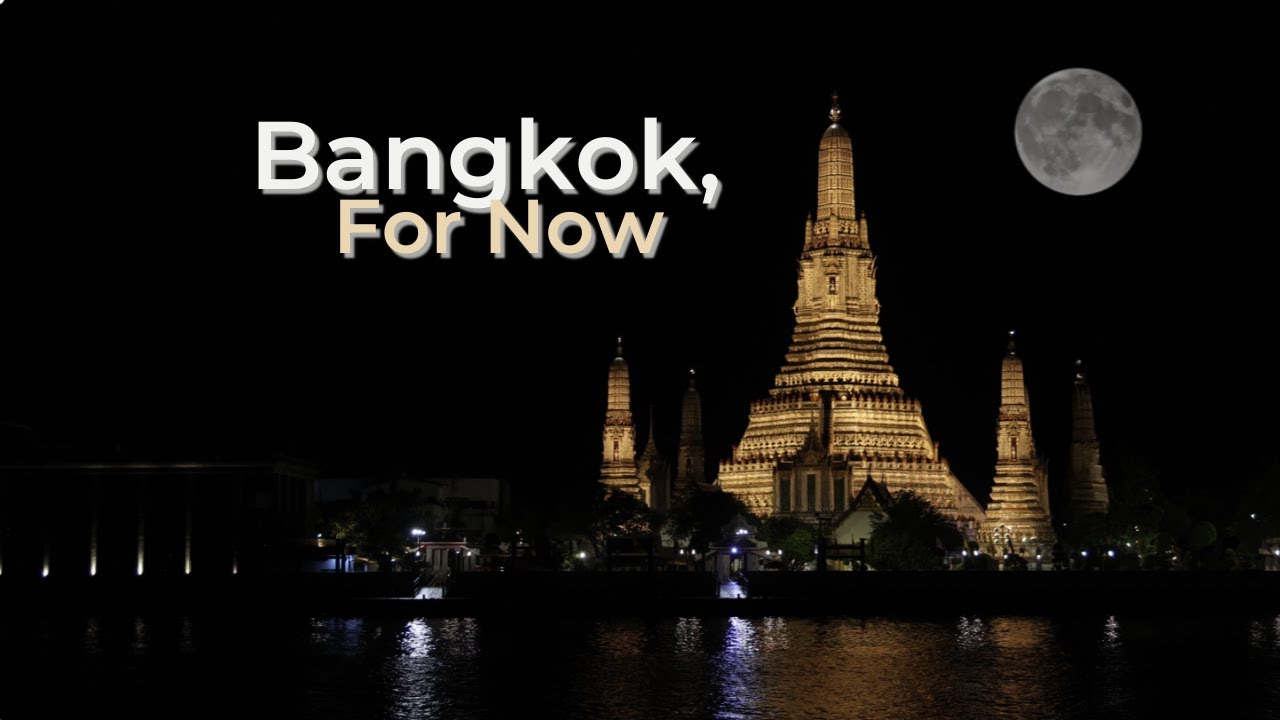 Bangkok at the End of Our Thailand Journey | River Cruise, Grand Palace & New Year Nights