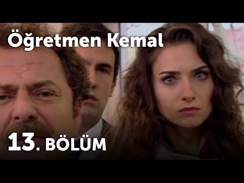 Öğretmen Kemal 13.Bölüm