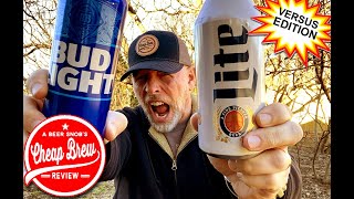 Bud Light Vs Miller Lite Beer Review By A Beer Snobs Cheap Brew Review