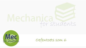Mechanica_2 Oefentoets Som 6