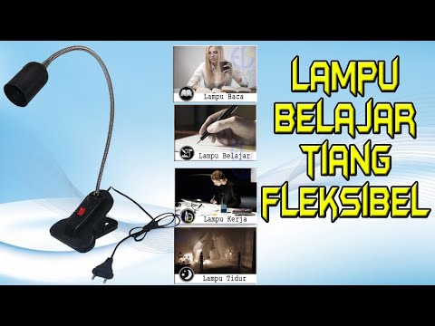 Review lampu belajar dengan tiang fleksibel. 