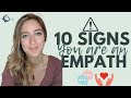 10 Signs &amp; Symptoms  you are an Empath