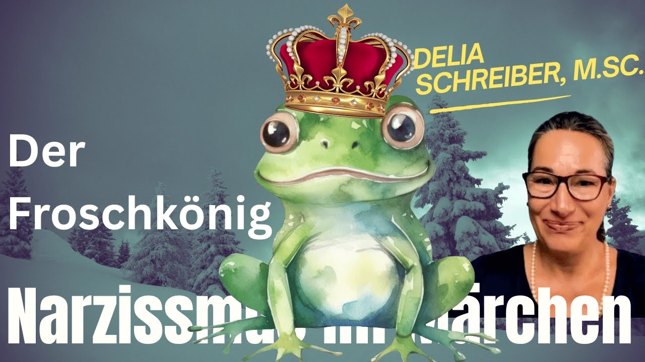 Der Froschkönig  🐸 - ❤️ Liebe & Trauma