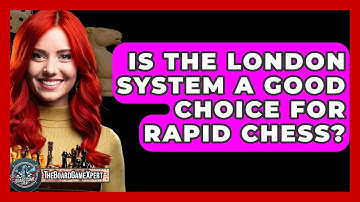 Is The London System A Good Choice For Rapid Chess? - The Board Game Xpert
