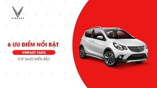 6 Điểm nổi bật của Vinfast Fadil - Xe doanh số Top 1 Phân Khúc Hạng A