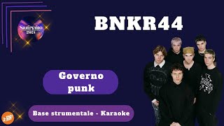 GOVERNO PUNK - BNKR44 (KARAOKE) #sanremo2024