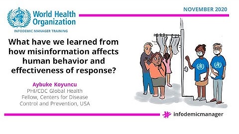 Aybuke Koyuncu - Lessons from how misinformation affects behavior and public health response