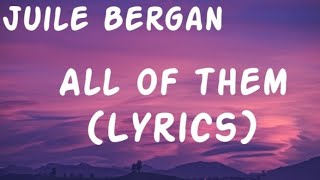 Julie Bergan - All of them (Lyrics)