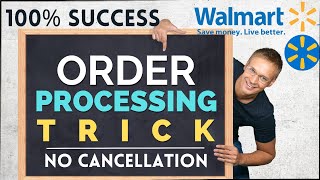 Walmart Order Cancellation - Walmart Order Processing || Walmart Order Processing Trick - #walmart