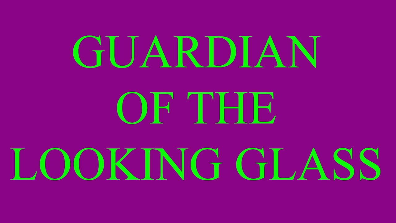 GUARDIANS OF THE LOOKING GLASS 2020VISION   NO.2