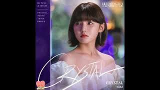 Kriz - CRYSTAL (OST Bitch X Rich Part.2) Lirik Sub Indonesia   Romanization