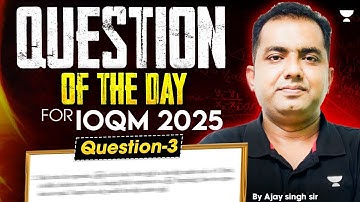 Question - 3 | Question of the Day | IOQM 2025 | Ajay Singh #ioqm #qotd