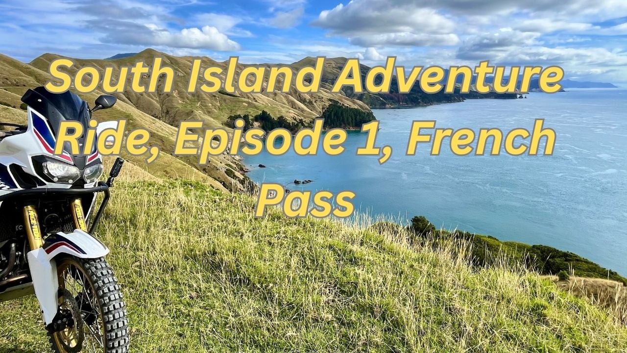 Three mates, three adventure bikes, Sth Island here we come!