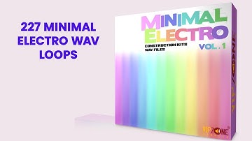 Sample Pack Trailer - Minimal Electro Vol. 1 - VIPZONE SAMPLES