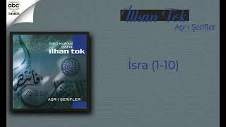 İlhan Tok - İsra (1-10)