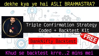 Brahmastra Triple Confirmation Strategy - New Version | Pushkar Raj Thakur | Backtest