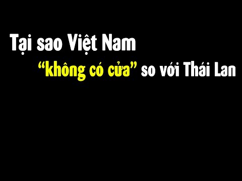 Tại sao Việt Nam làm du lịch thua xa Thái Lan? 2023 mới nhất