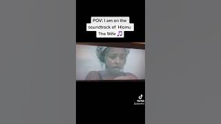 Hlomu The wife sound track idea.