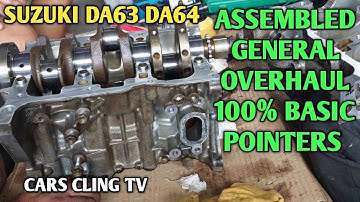 SUZUKI DA63 DA64 DA52W ENGINE GENERAL OVERHAUL 100% ASSEMBLED BASIC POINTERS STEP BY STEP TUTORIALS