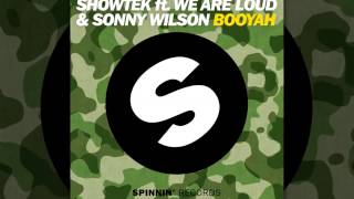 Showtek feat. We Are Loud & Sonny Wilson - Booyah (Radio Edit)