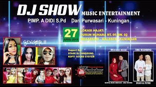 LIVE DJ SHOW || MUHARA - MALEBER - KUNINGAN || 27 APRIL 2019 || EDISI MALAM