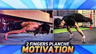 2 Fingers PLANCHE Motivation!