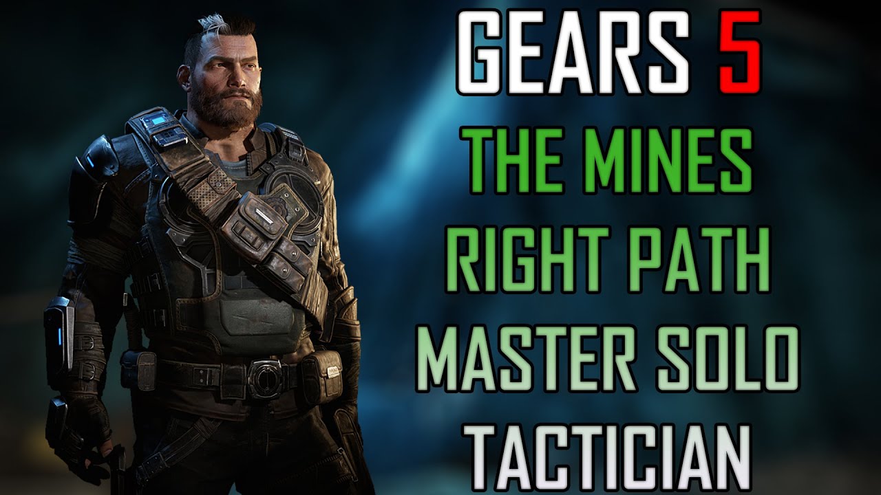 Gears 5 Master Solo Escape The Mines Right Path (Tactician) YouTube
