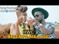 Becca - HW3 Ft Bisa Kdei (Offical Music Video) Song Translation