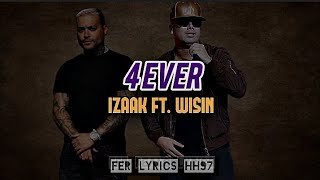 Izaak Ft. Wisin - 4ever [Letra]