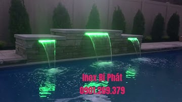 Máng Tạo Thác Nước Inox Có Đèn Led cho Hồ bơi cực đẹp
