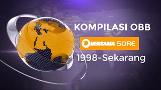 KOMPILASI OBB BERSAMA SORE (1998-SEKARANG)