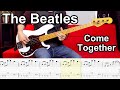 The Beatles - Come Together // BASS COVER + Play-Along Tabs