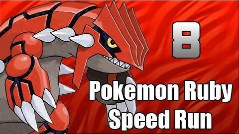 Pokémon Ruby "Speed Run" - Episode 8