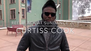 Reelblack at Sundance 2018 | Curtiss Cook
