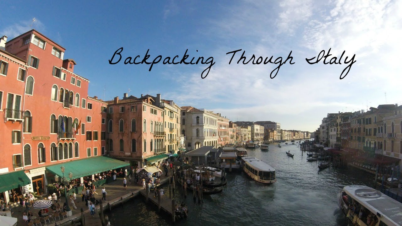 Backpacking Through Italy - MaxresDefault