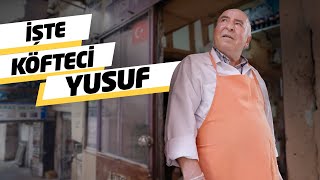 Türkiye'nin Köfte Profesörü | Köfteci Yusuf'un Hikayesi