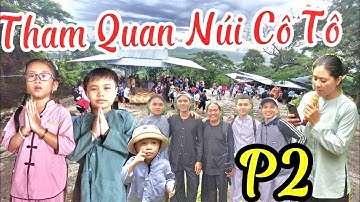 Tham Quan Núi Cô Tô ( Phụng Hoàng Sơn) P2