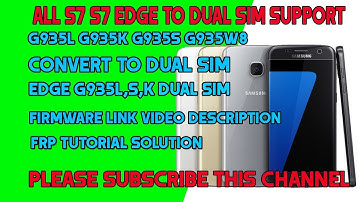 How To Convert All S7, S7 Edge To Dual Sim Support Exynos  FIX By FTS