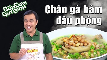 Nấu ăn cùng MC Quyền Linh: Chân Gà Hầm Củ Sen bổ sung Collagen, tốt xương khớp | Bữa Cơm Gia Đình
