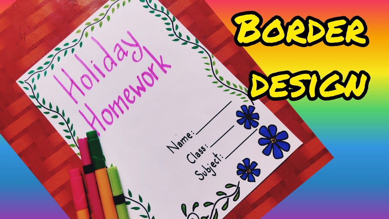 border design for holiday homework