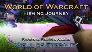 Nordrassil Hyjal Well of Eternity | Favorite Fishing Nook Peaceful Fishing WoW Cataclysm Screensaver