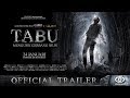 TABU Mengusik Gerbang Iblis Official Trailer