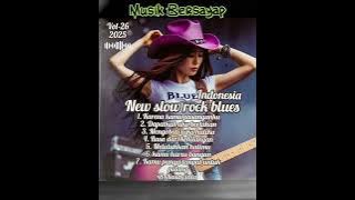 New slow rock blues Indonesia compilation vol-26..!! Musik bersayap
